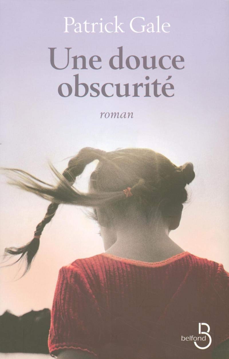 Livre Une douce obscurité - Patrick Gale (Livre d'occasion) - ISBN 2714440207
