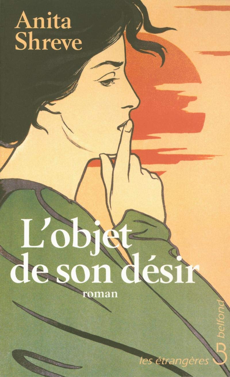 Livre L'objet de son désir - Anita Shreve (Livre d'occasion) - ISBN 2714440428