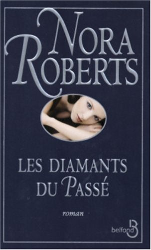 Livre Les diamants du passé - Nora Roberts (Livre d'occasion) - ISBN 2714440770