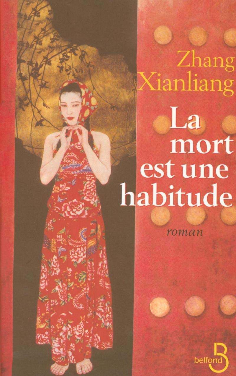 Livre La mort est une habitude - Xianliang Zhang (Livre d'occasion) - ISBN 2714441106