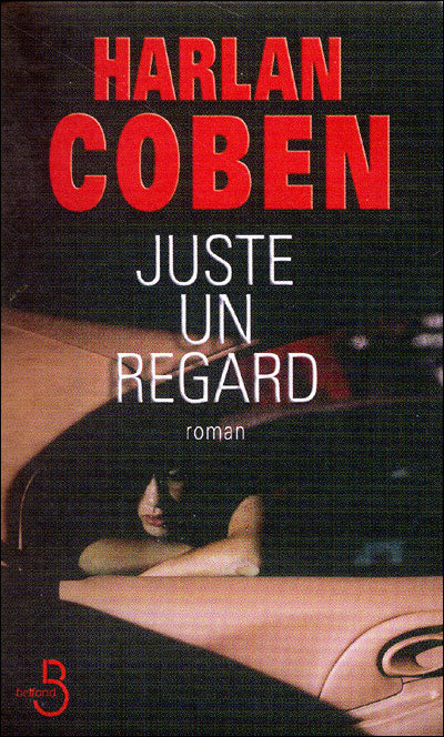 Juste un regard - Harlan Coben