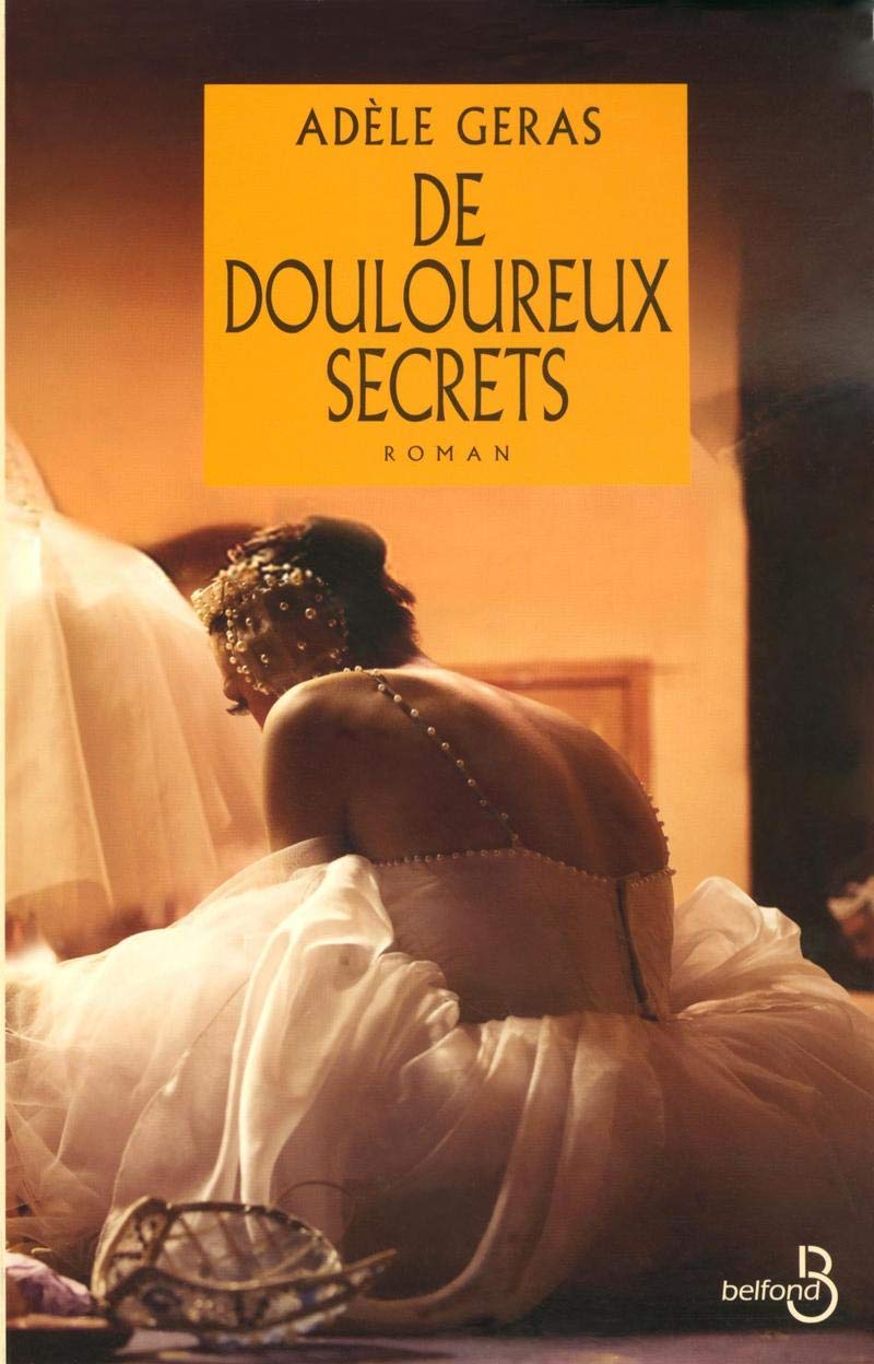 Livre De douloureux secrets - Adèle Geras (Livre d'occasion) - ISBN 2714441726