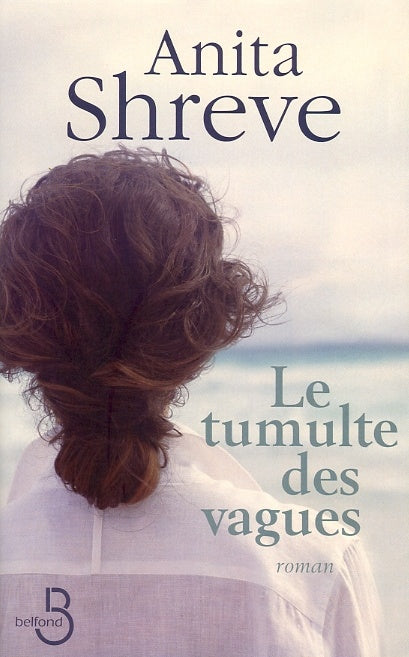 Livre Le tumulte des vagues - Anita Shreve (Livre d'occasion) - ISBN 2714444512