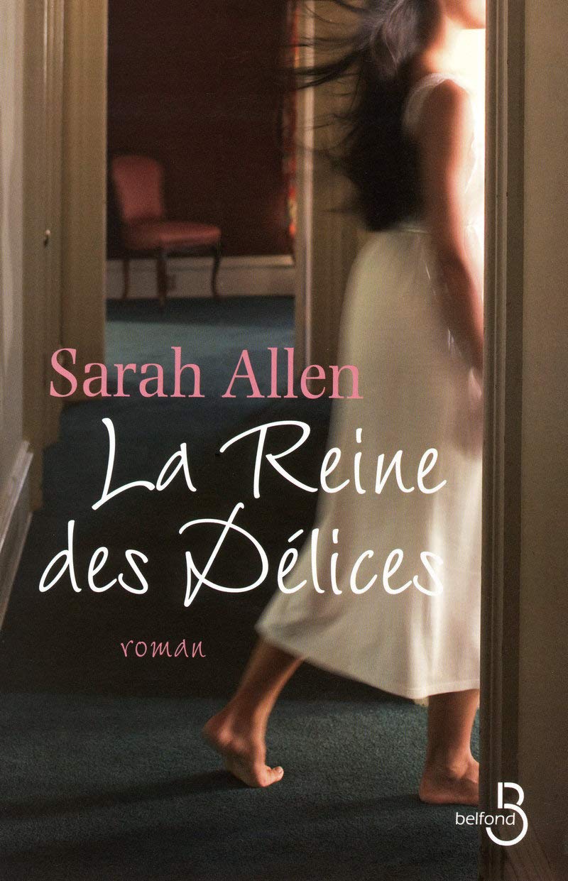 Livre La reine des délices - Sarah Allen (Livre d'occasion) - ISBN 2714445004
