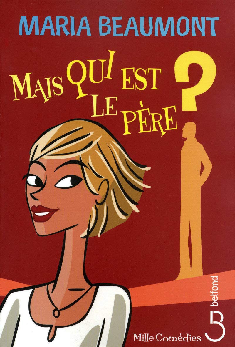 Livre Mais qui est le père? - Maria Beaumont (Livre d'occasion) - ISBN 2714445101