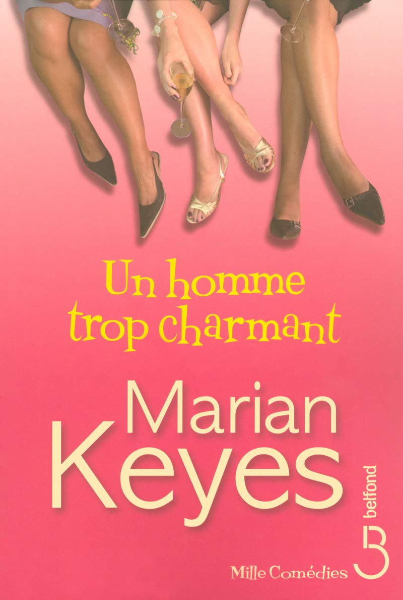 Livre Un homme trop charmant - Marian Keyes (Livre d'occasion) - ISBN 271444511X