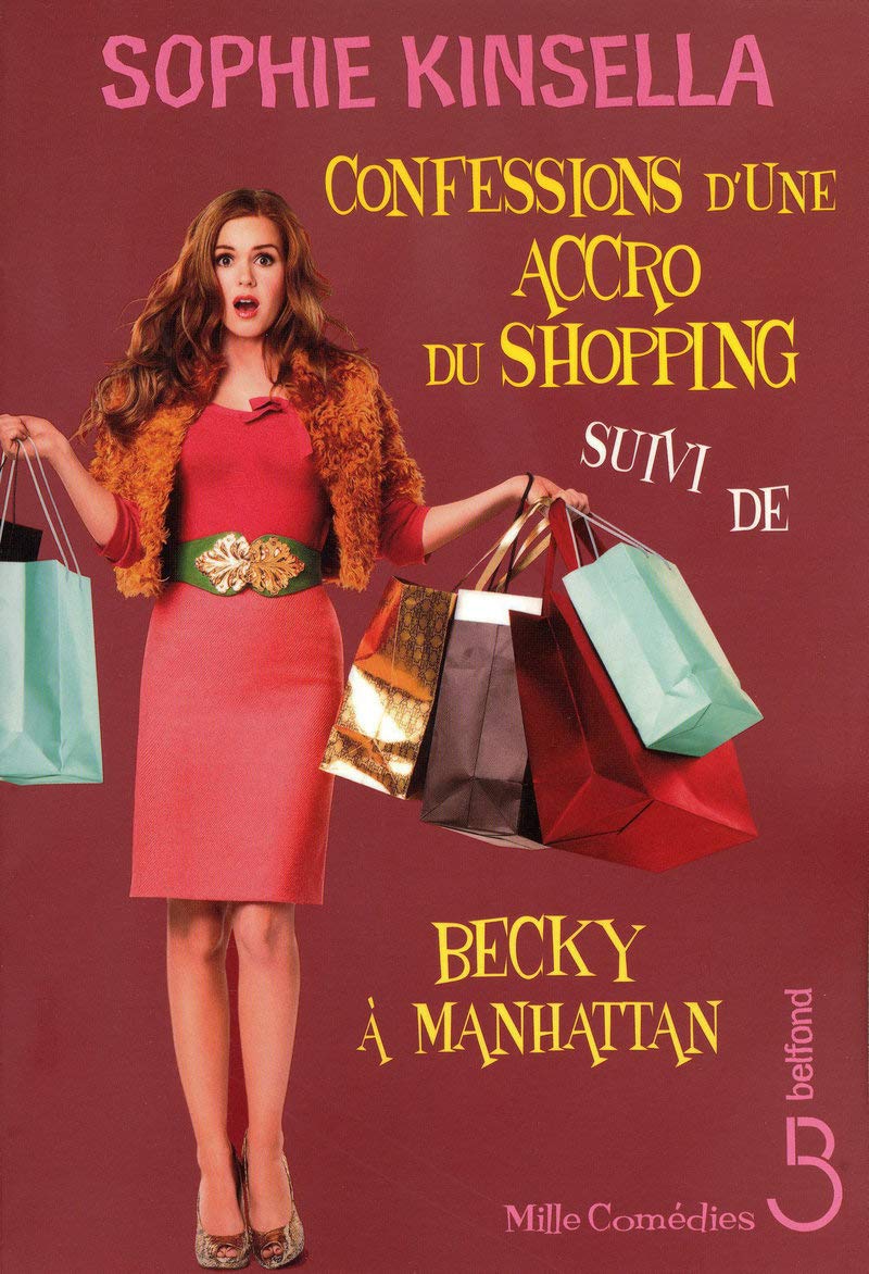 Livre Confessions d'une accro du shopping -suivi de- Becky à Manhattan - Sophie Kinsella (Livre d...