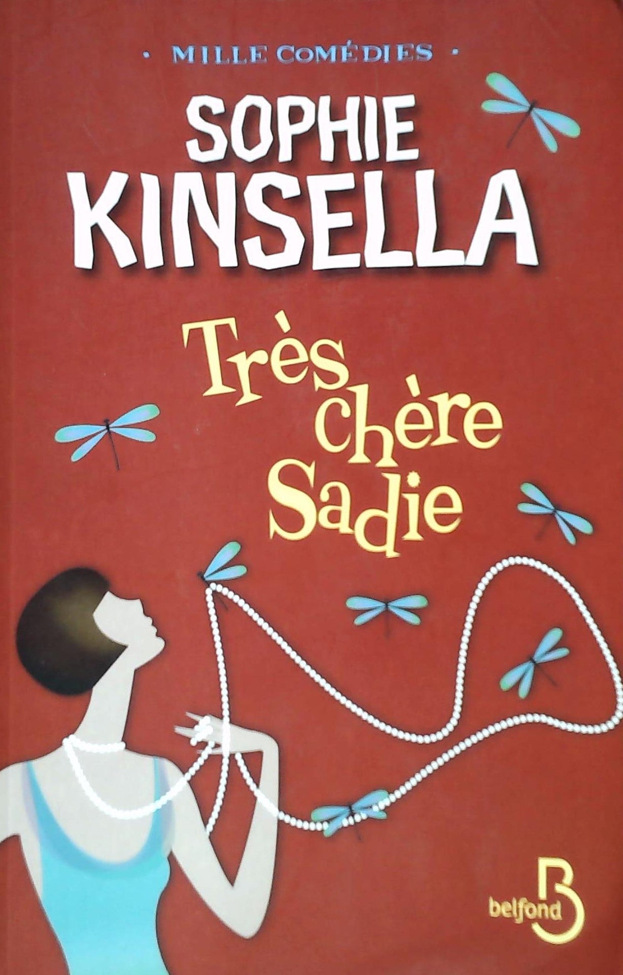 Livre ISBN  Mille comédies : Très chère Sadie (Sophie Kinsella)