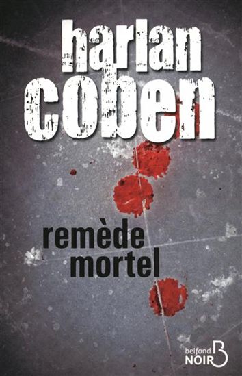 Livre Remède mortel (Harlan Coben) (Livre d'occasion) - ISBN 2714447201