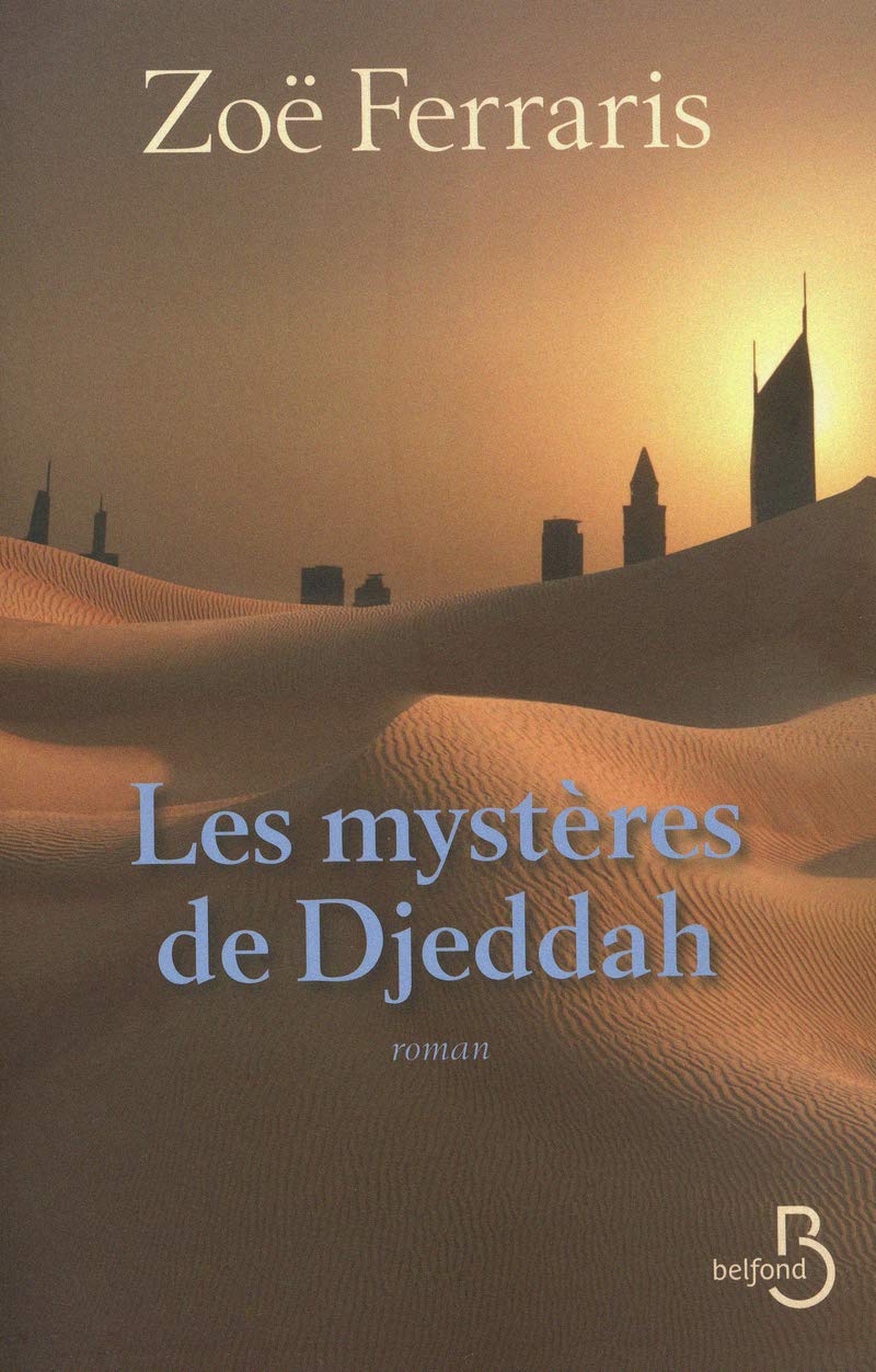 Livre Les mystères de Djeddah - Zoë Ferraris (Livre d'occasion) - ISBN 2714447562