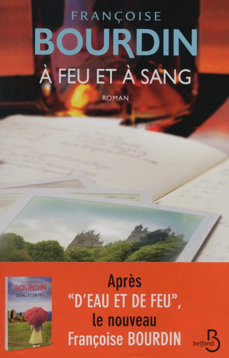 Livre À feu et à sang - Françoise Bourdin (Livre d'occasion) - ISBN 2714454070