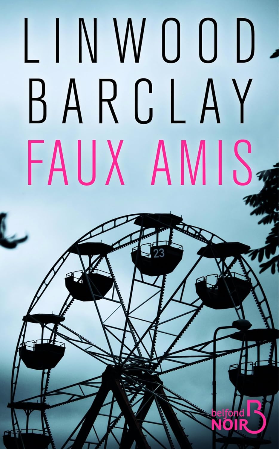 Livre Faux amis - Linwood Barclay (Livre d'occasion)