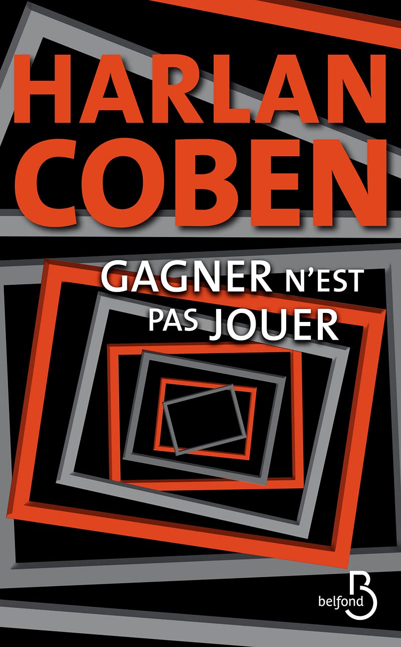 Gagner n'est pas jouer - Harlan Coben