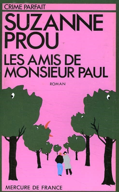 Livre Les amis de monsieur Paul - Suzanne Prou (Livre d'occasion) - ISBN 2715202172