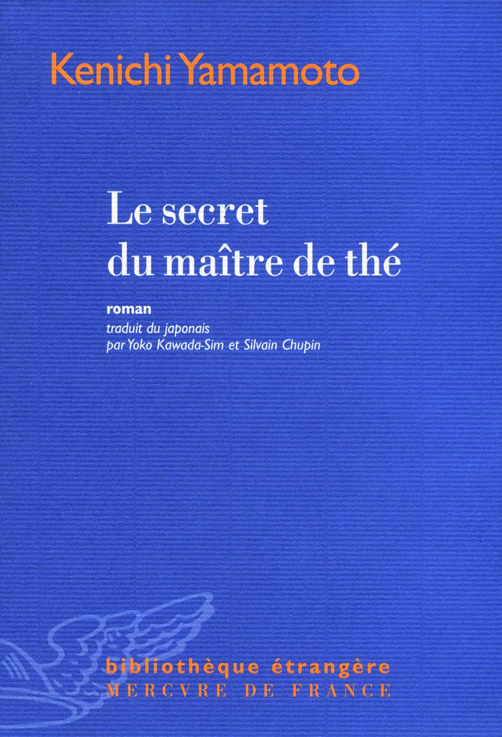 Livre Le secret du maître de thé - Kenichi Yamamoto (Livre d'occasion) - ISBN 2715232608