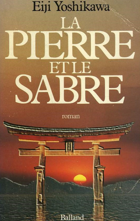 Livre La pierre et le sabre - Eiji Yoshikawa (Livre d'occasion) - ISBN 2715804253