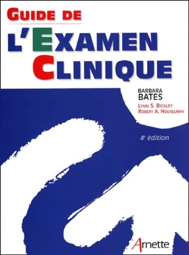 Livre Guide de l'examen clinique (4e édition) - Barbara Bates (Livre d'occasion) - ISBN 2718409924