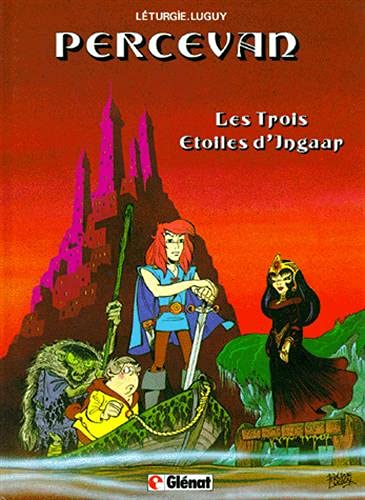 Percevan # 1 : Les trois étoiles d'Ingaar - Léturgie.Luguy