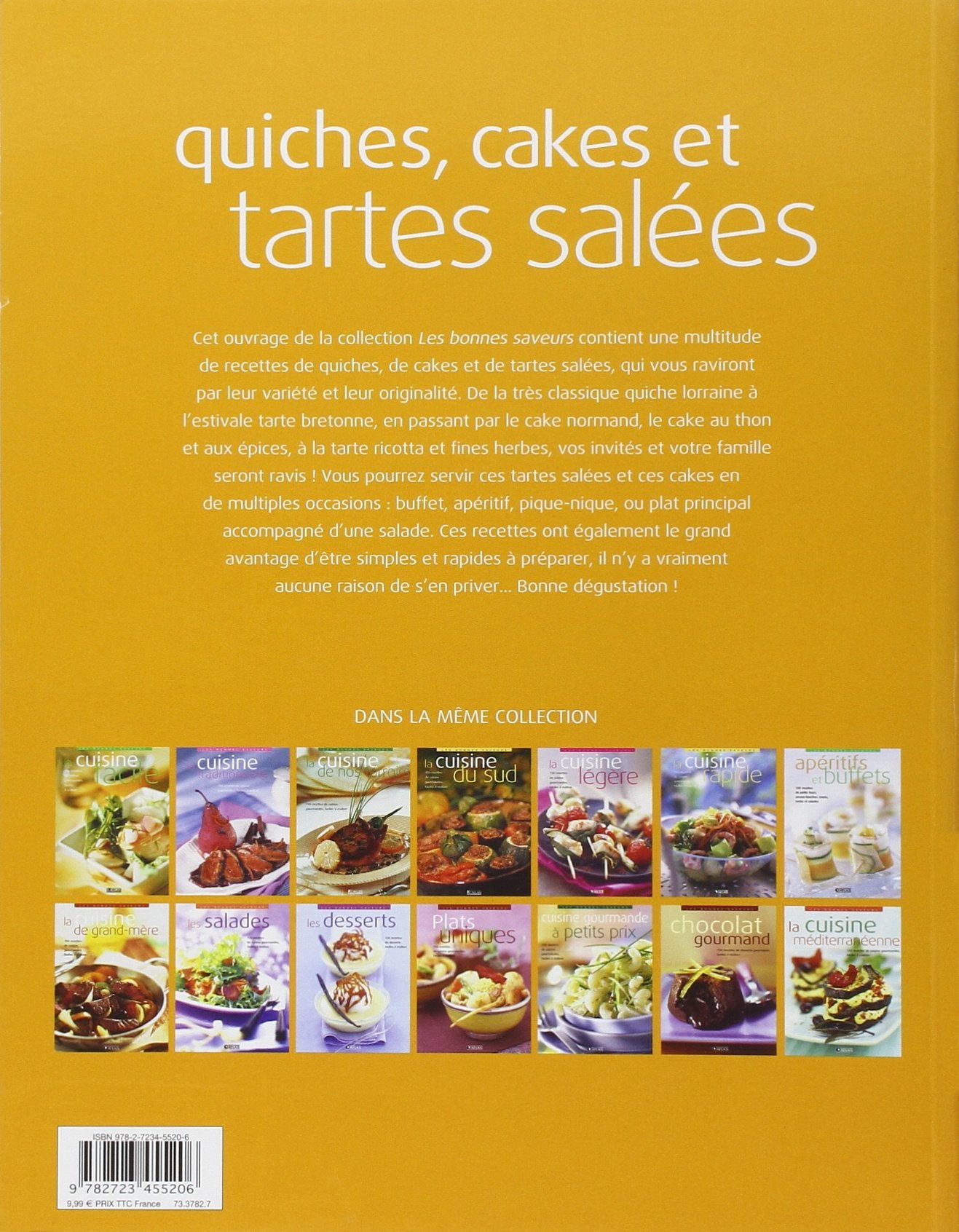 Livre Quiches, cakes et tartes salées : 70 recettes de cuisine gourmande, faciles à réaliser - Co...