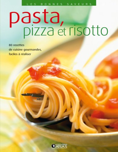 Livre Pasta, pizza et risotto - Collectif (Livre d'occasion) - ISBN 2723458792