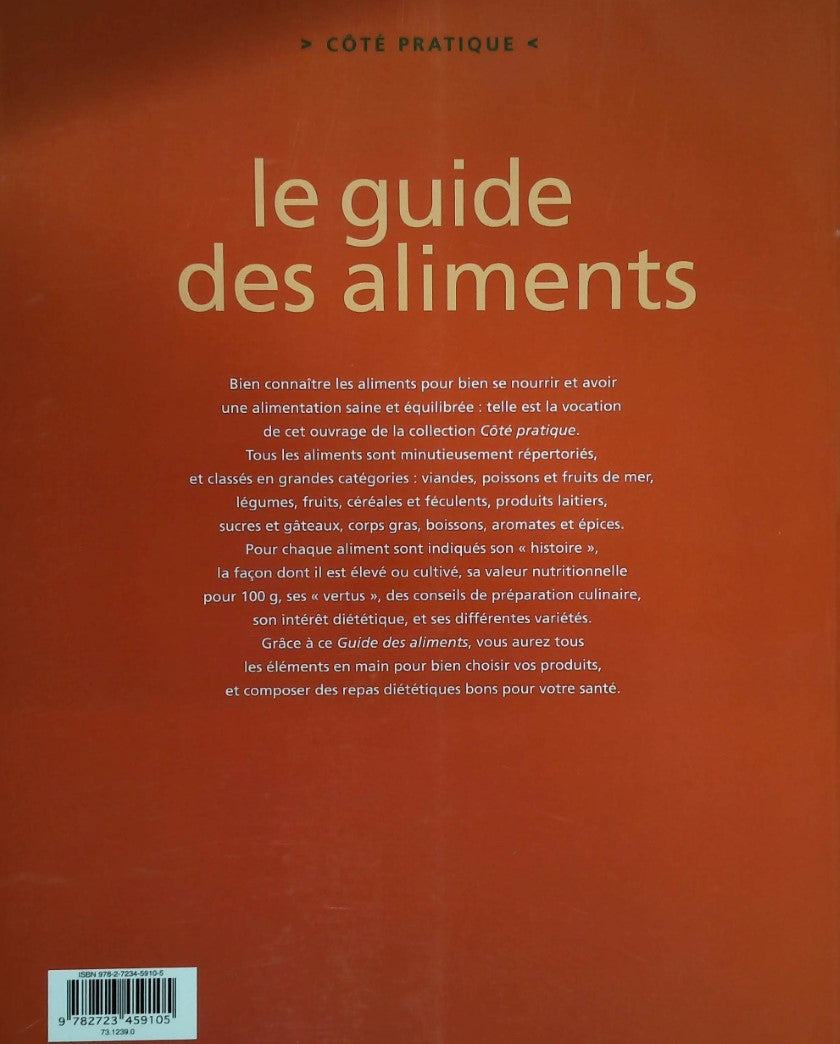 Livre Le guide des aliments : Leurs vertus, leurs bienfaits - Paules Neyrat (Livre d'occasion) - ...