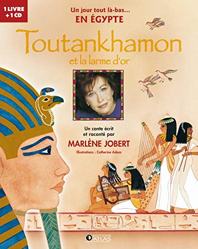 Livre Toutankhamon: et la larme d'or - Marlène Jobert (Livre d'occasion) - ISBN 2723466612