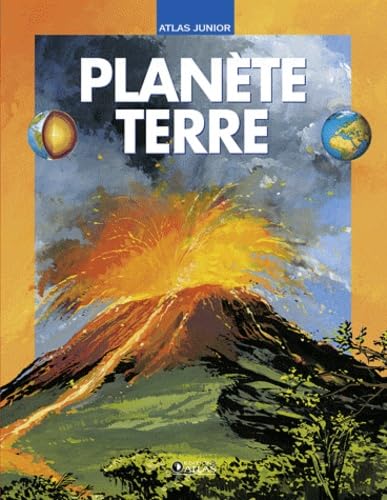 Atlas Junior : Planète Terre