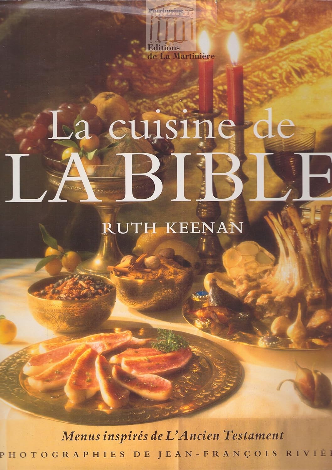 Livre La cuisine de la Bible : Menus inspirés de l'Ancien Testament - Ruth Keenan (Livre d'occasi...