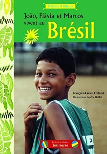 Livre Joao, flavia et marcos vivent au Brésiil (François-Xavier Freland) (Livre d'occasion) -...