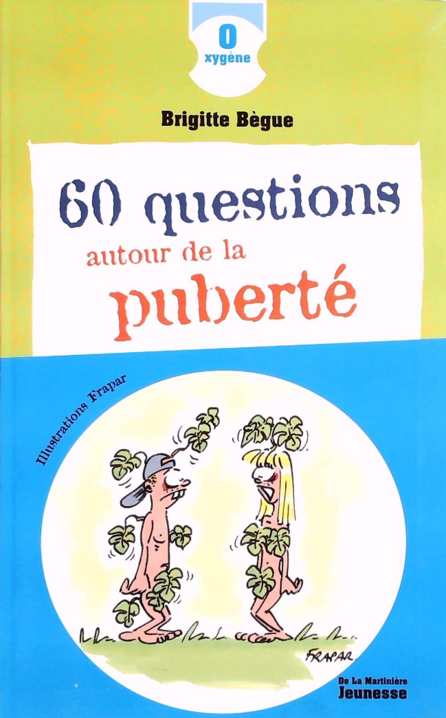 Livre 60 questions autour de la puberté - Brigitte Bègue (Livre d'occasion) - ISBN 2732436429
