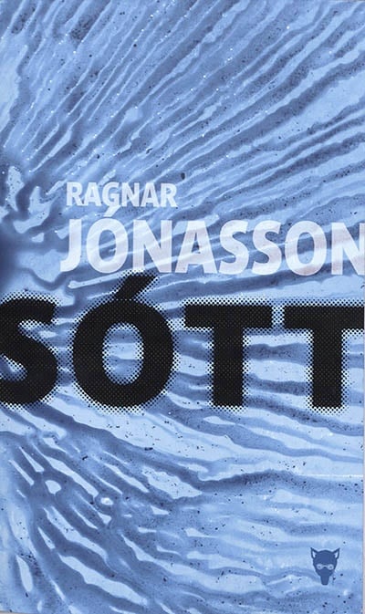 Sótt - Ragnar Jónasson