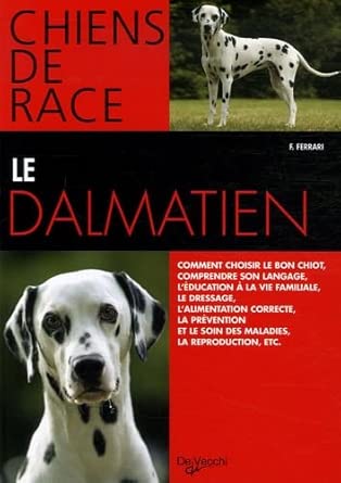 Livre Le dalmatien - F. Ferrari (Livre d'occasion)