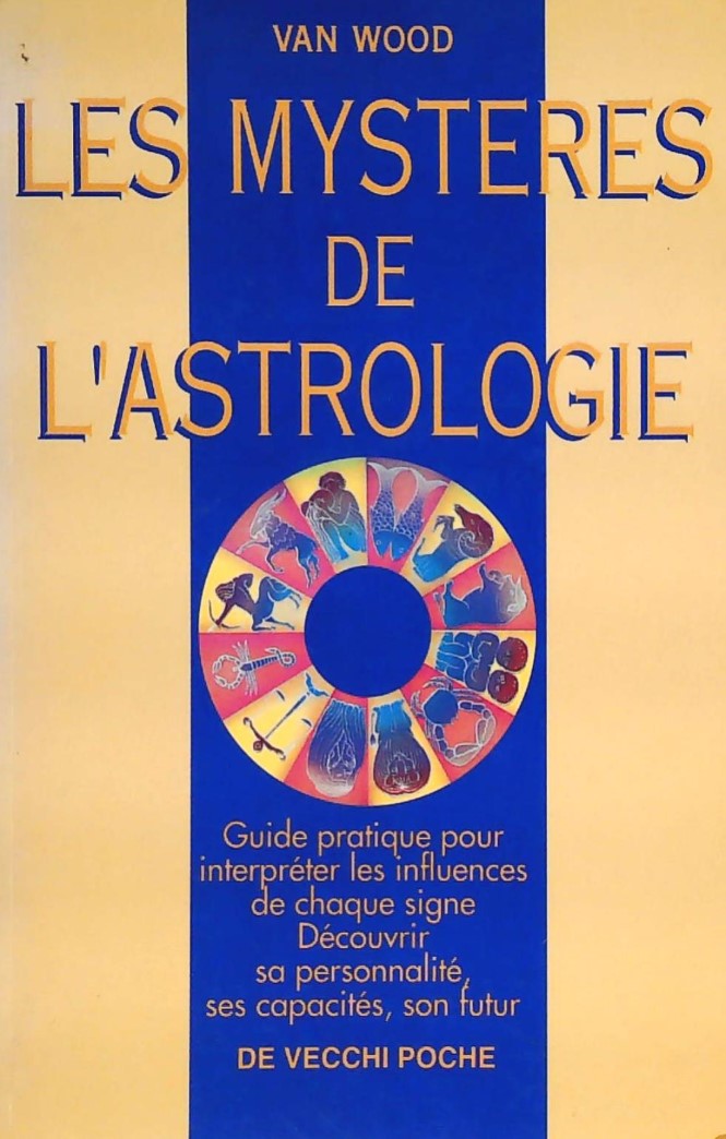 Livre ISBN 273284313X Les mystères de l'astrologie (Van Wood)