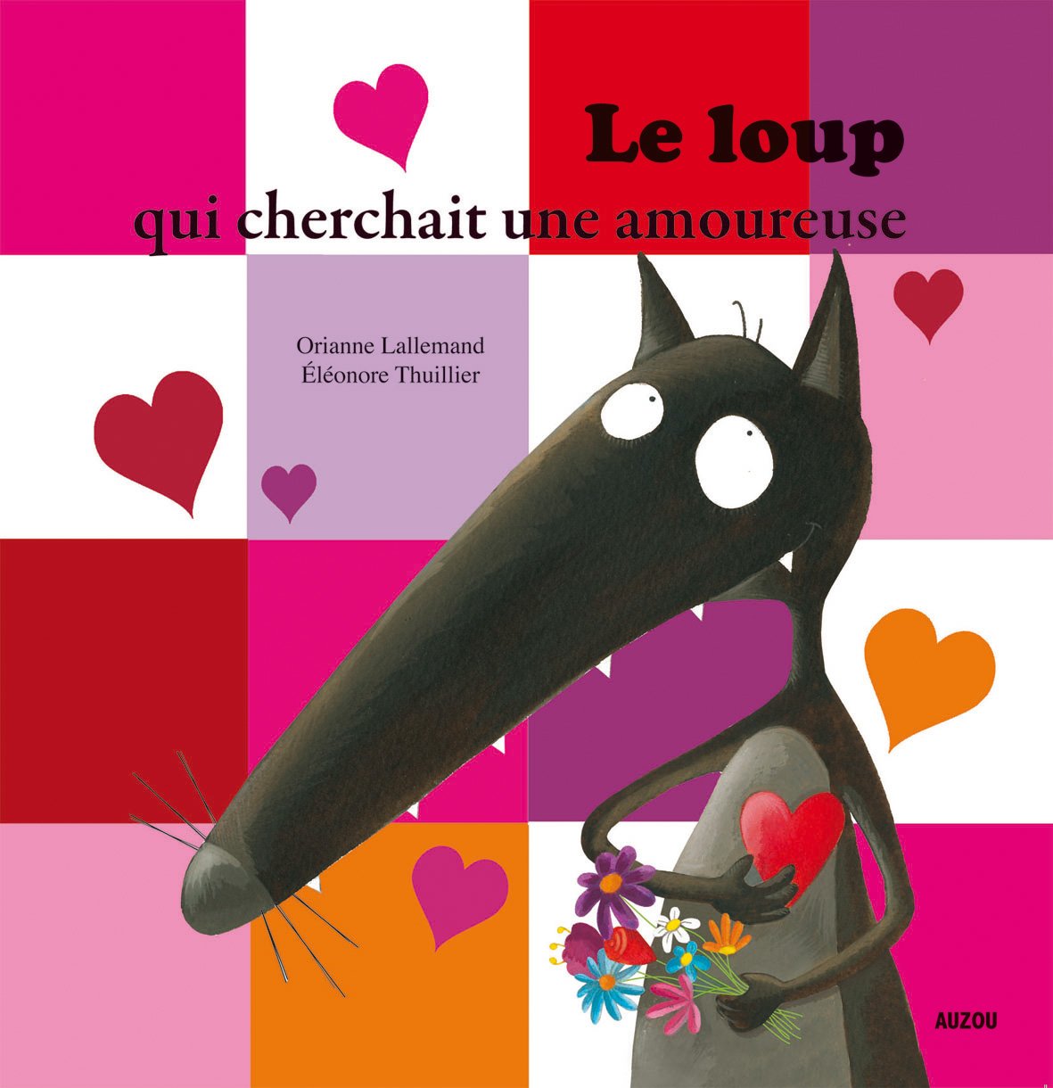 Livre Le loup qui cherchait une amoureuse - Orianne Lallemand (Livre d'occasion) - ISBN 2733819682
