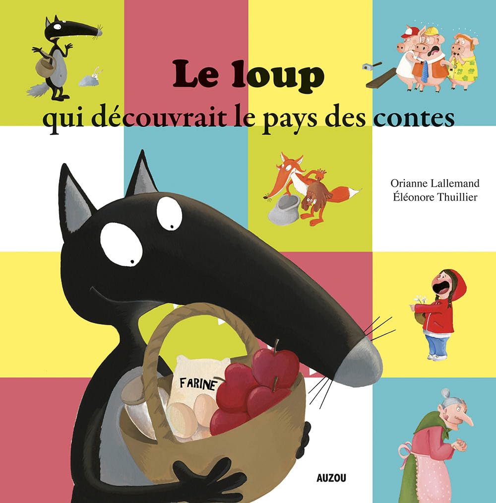 Livre ISBN 2733833324 Le loup qui découvrait le pays des contes (Orianne Lallemand)