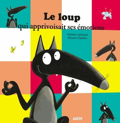 Livre Le loup qui apprivoisait ses émotions (Orianne Lallemand) (Livre d'occasion) - ISBN 2733851489