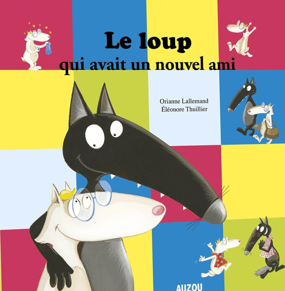 Mes p'tits albums : Le loup qui avait un nouvel ami - Orianne Lallemand