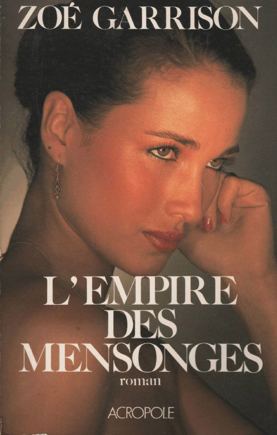 Livre L'empire des mensonges - Zoé Garrison (Livre d'occasion) - ISBN 2735700461