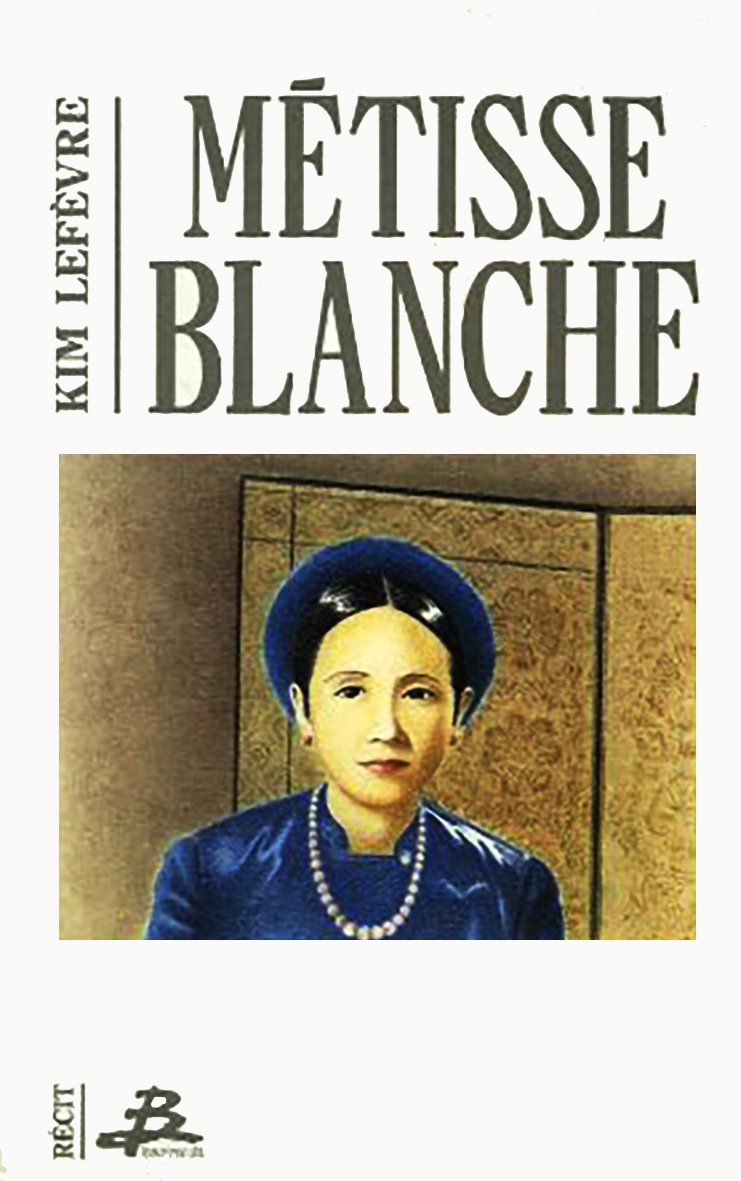 Livre Métisse blanche - Kim Lefèvre (Livre d'occasion) - ISBN 2736000986