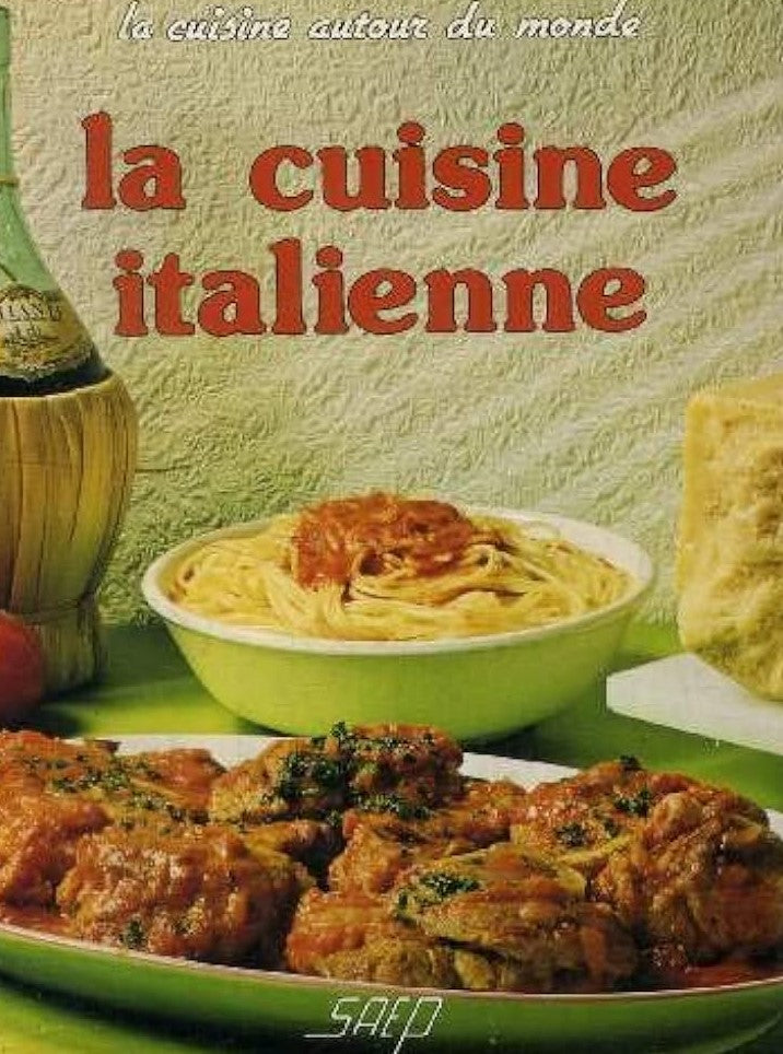 Livre La bonne cuisine autour du monde : La cuisine italienne (Dominique Babel-Bertoldi) (Livre...