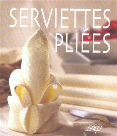 Livre Serviettes pliées (Livre d'occasion) - ISBN 2737246512