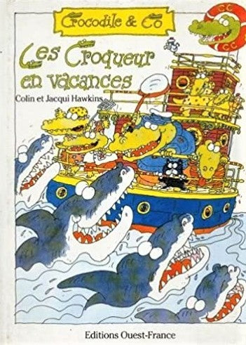 Livre Les Croqueur en vacances - Colin Hawkins (Livre d'occasion) - ISBN 2737302862