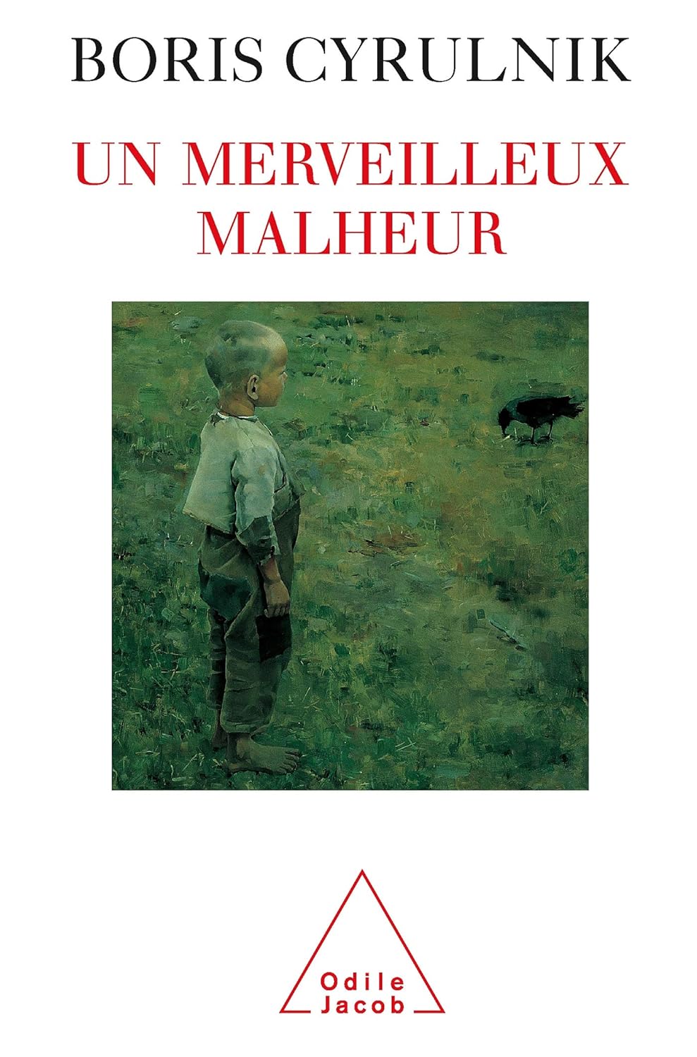 Livre Un merveilleux malheur - Boris Cyrulnik (Livre d'occasion) - ISBN 2738106811