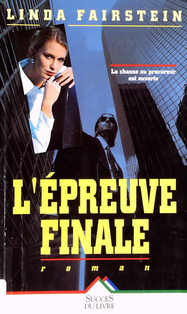 Livre L'épreuve finale - Linda Fairstein (Livre d'occasion) - ISBN 2738212034