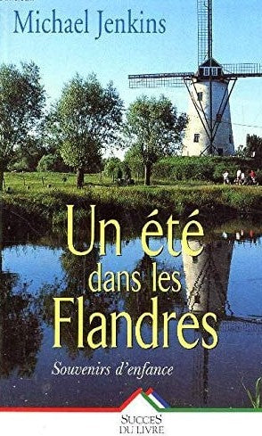 Livre Un été dans les Flandres : Souvenirs d'enfance (Michael Jenkins) (Livre d'occasion) - ISBN...