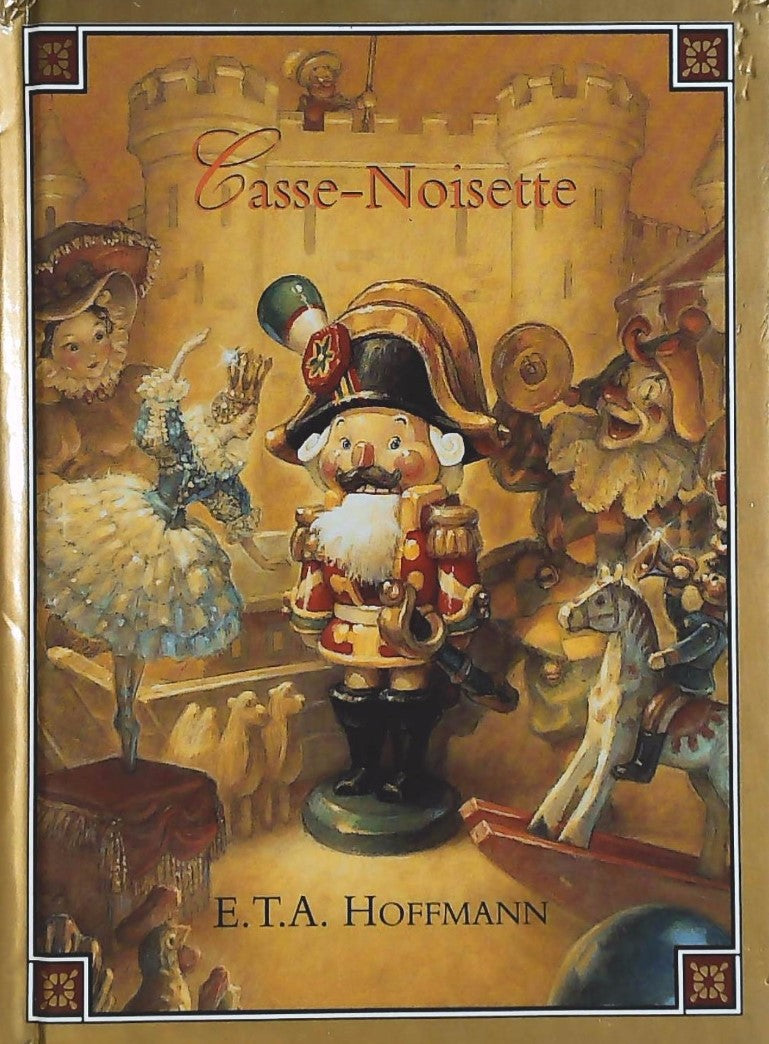 Casse-Noisette - E.T.A Hoffmann