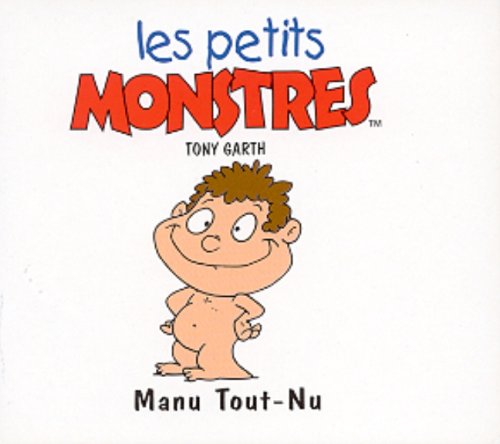 Livre Manu Tout-Nu - Tony Garth (Livre d'occasion) - ISBN 2740412398