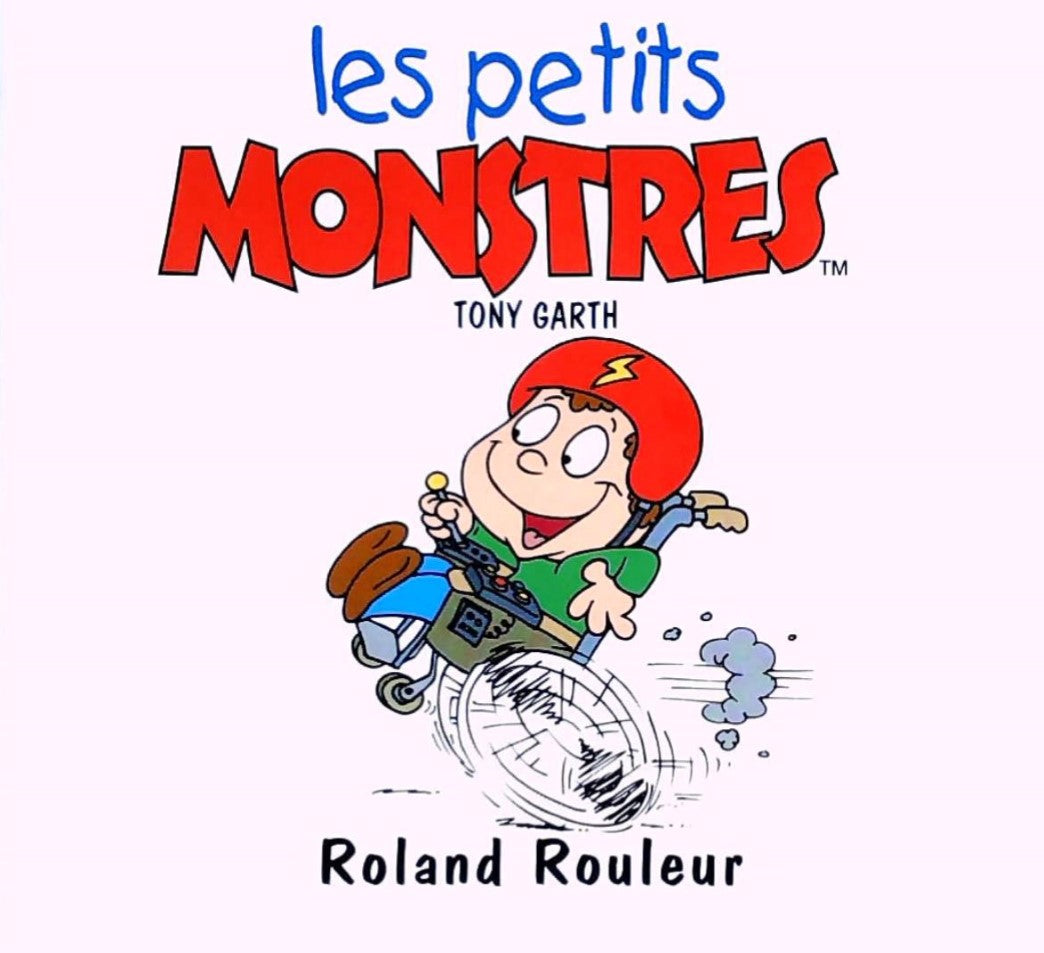 Livre Roland Rouleur - Tony Garth (Livre d'occasion) - ISBN 2740417594