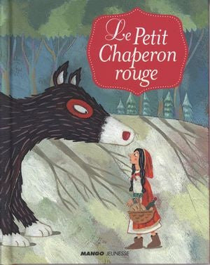 Livre Le Petit Chaperon rouge - Jacob Grimm (Livre d'occasion)
