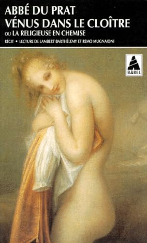 Livre Vénus dans le cloître -ou- La religieuse en chemise - Abbé Du Prat (Livre neuf) - ISBN 2742...